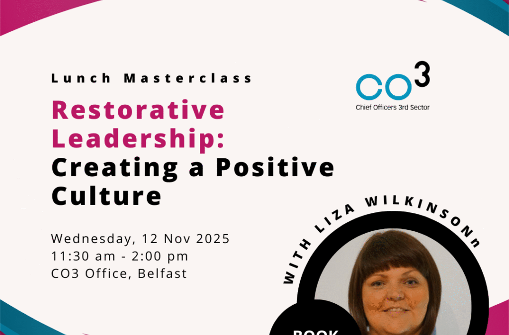 Restorative Leadership: Creating a Positive Culture with Liza Wilkinson