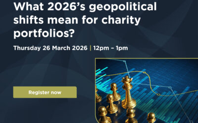 Quilter Cheviot’s Invites you to Join a New Webinar: What 2026’s geopolitical shifts mean for charity portfolios?