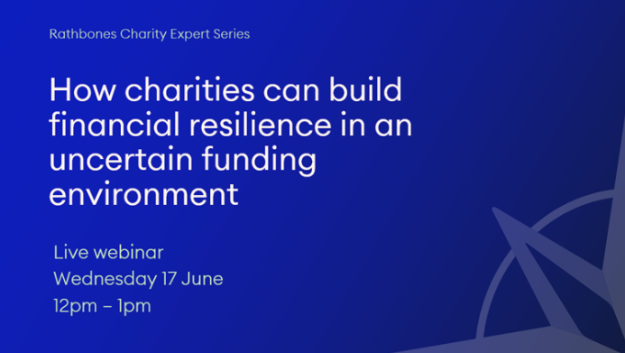 Free Webinar: Building Financial Resilience in an Uncertain Funding Environment  